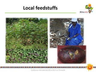 Nutritional value of locally available African pig feed ingredients: A basis for improved pork production to improve human health