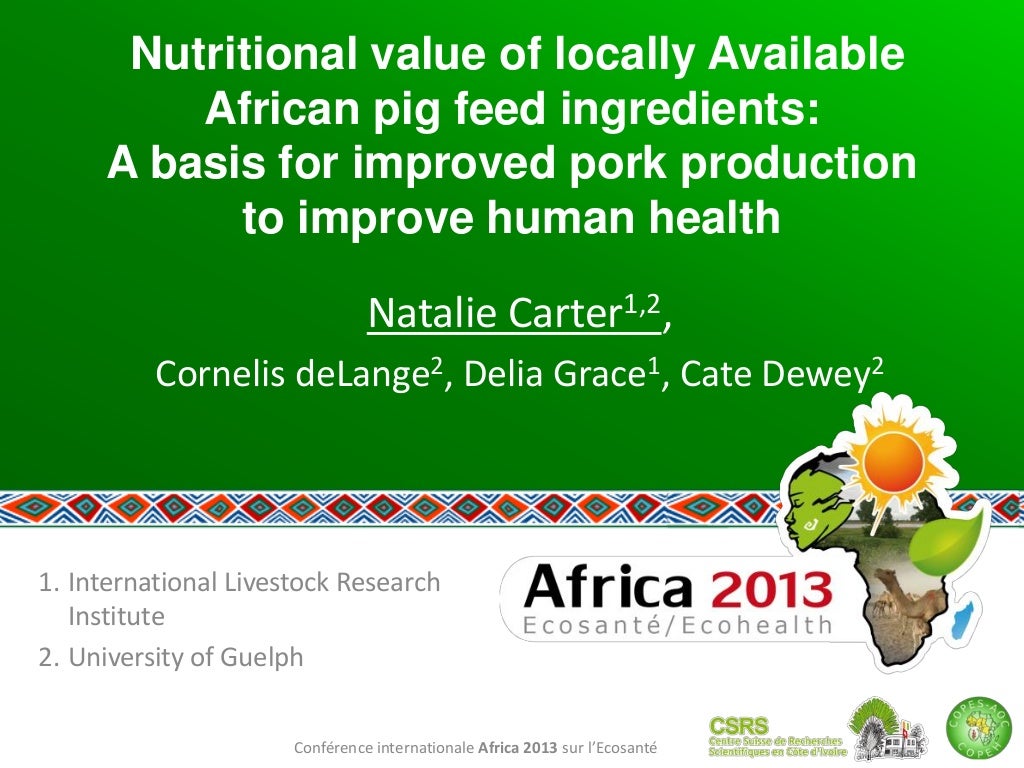 Nutritional value of locally available African pig feed ingredients