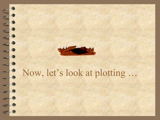 44
Now, let’s look at plotting …
 