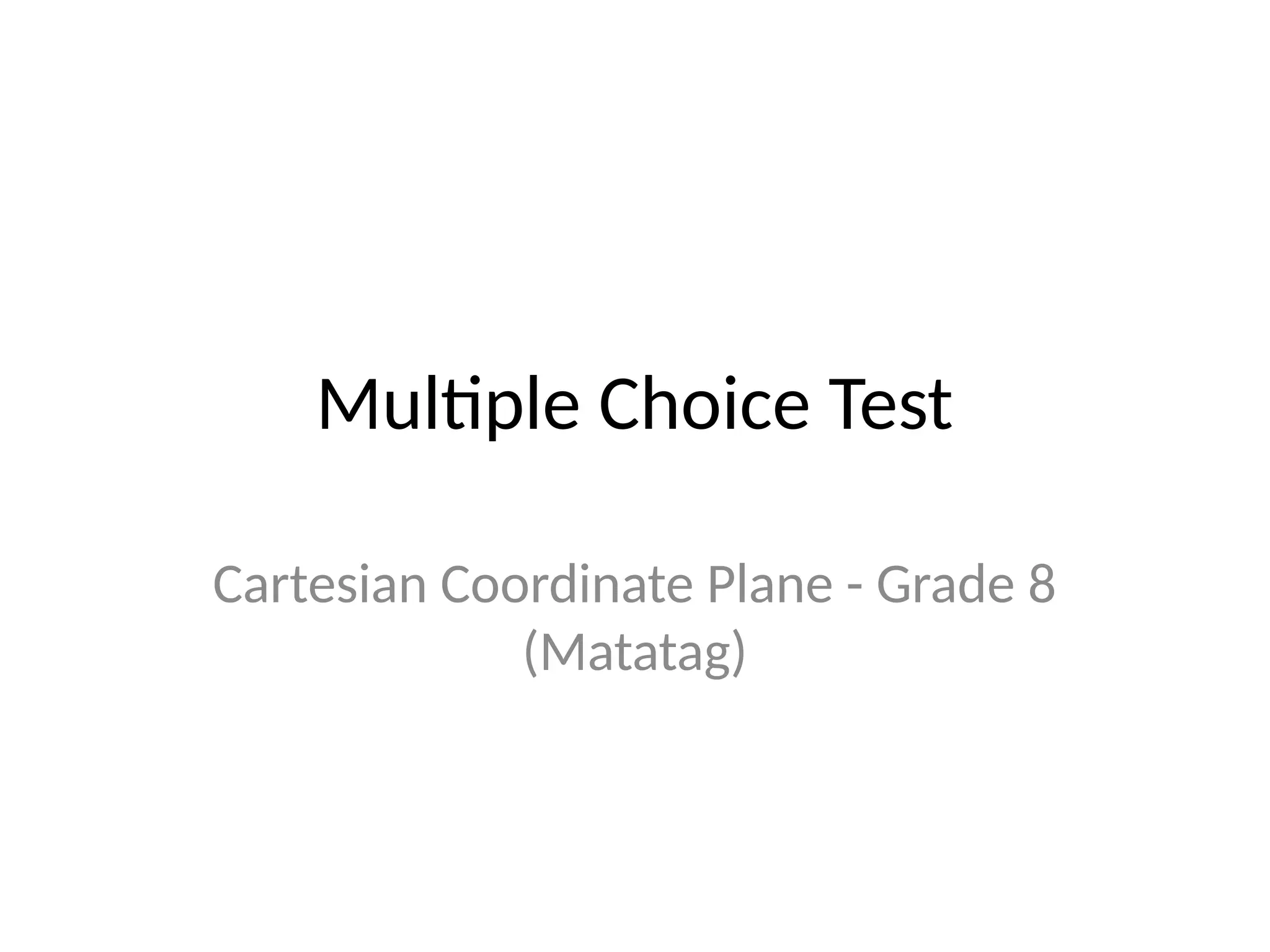 grade 8 lesson on Cartesian_Coordinate_Plane_Test.pptx