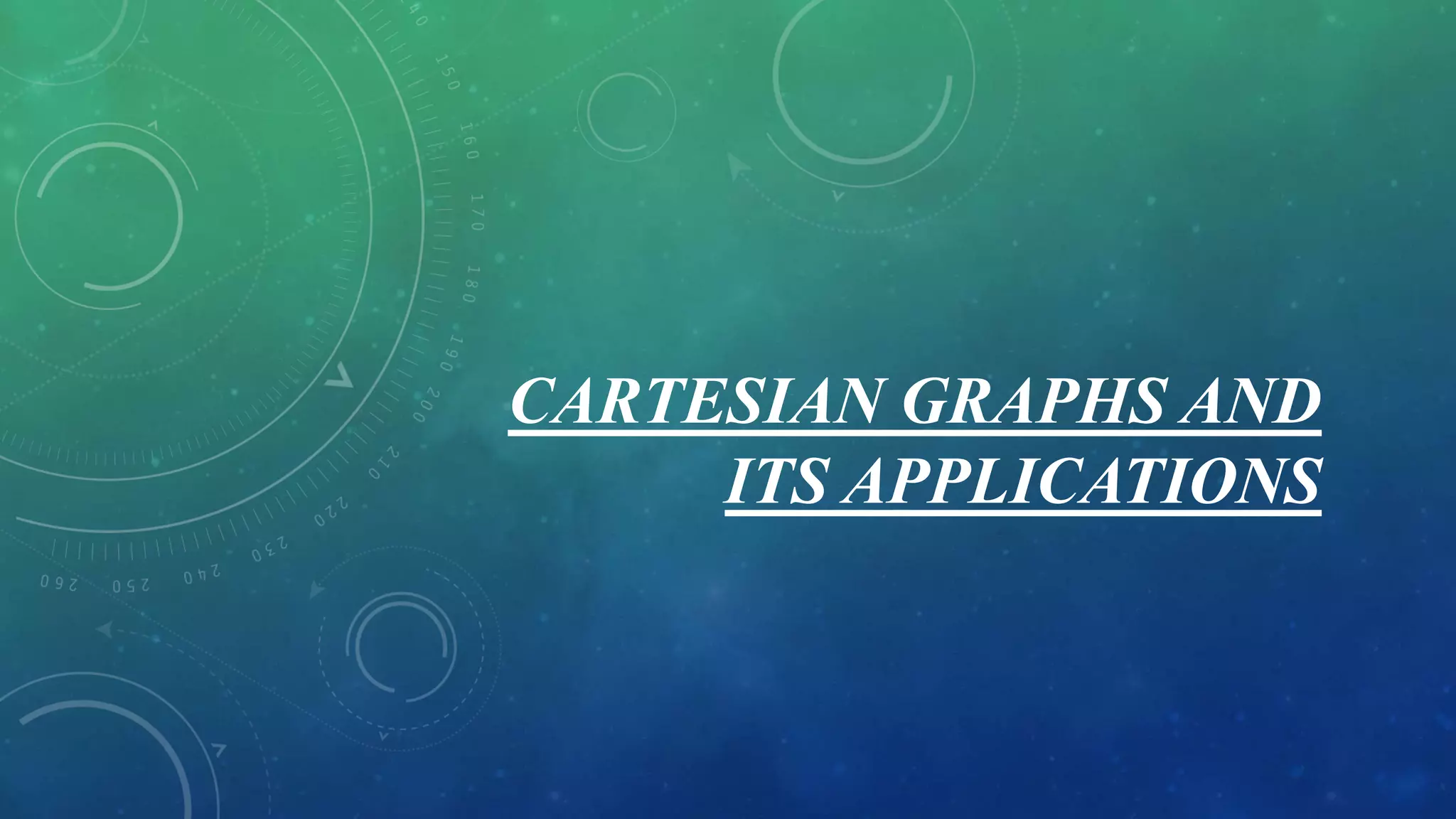 Cartesian Graphs and Its Applications PPT | PPT