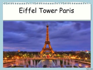Eiffel Tower Paris
 