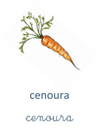 cenoura
cenoura
 
