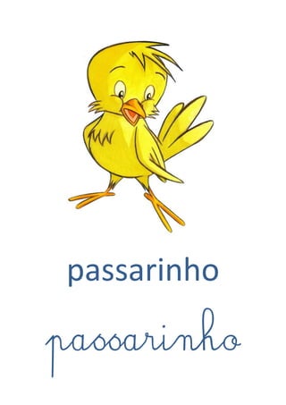 passarinho
passarinho
 