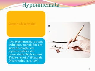 Mnémotechniques et hypomnemata