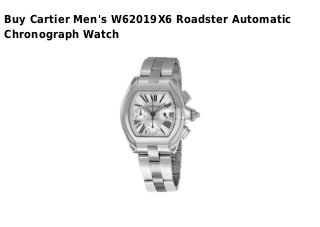 Buy Cartier Men's W62019X6 Roadster Automatic
Chronograph Watch
 
