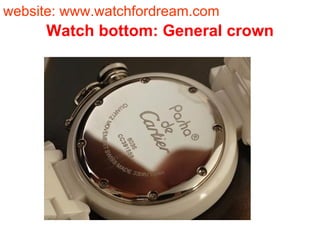 Watch bottom: General crown website: www.watchfordream.com