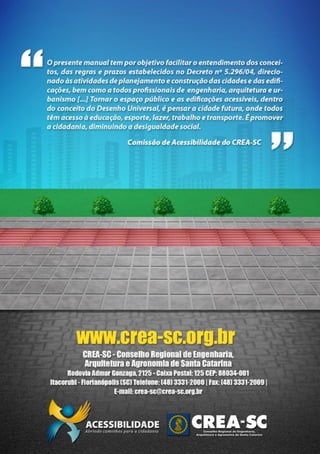 108
CARTILHADAACESSIBILIDADEANEXOIII-LEGISLAÇÃO
 