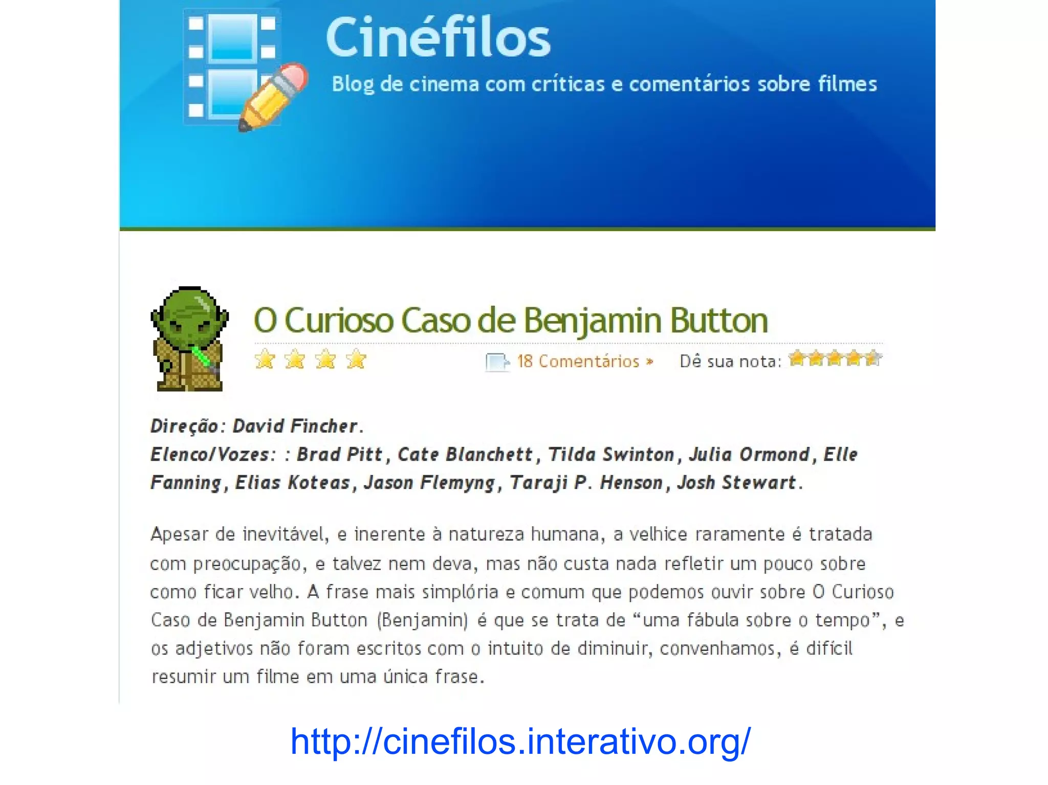 http://cinefilos.interativo.org/
 