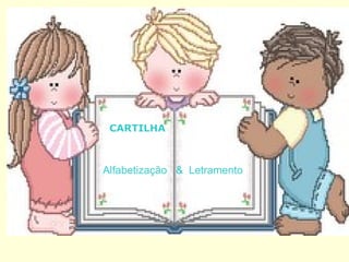 CARTILHA Alfabetização  &  Letramento 