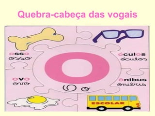 Quebra-cabeça das vogais 