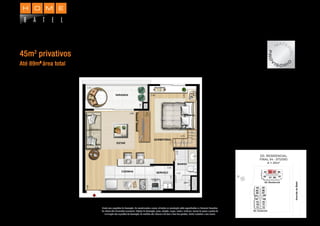 APARTAMENTO STUDIO
45m2
privativos
Até 89m2
área total
Planta com sugestões de decoração. Os revestimentos a serem utilizados na construção estão especiﬁcados no Memorial Descritivo.
Os móveis têm dimensões comerciais. Objetos de decoração, pisos, rodapés, louças, metais, molduras, sancas de gesso e pontos de
iluminação são sugestões de decoração. As medidas são internas e de face a face das paredes. Planta ilustrativa e sem escala.
MATE
RIAL
PRO
V
I S Ó R I
O
 