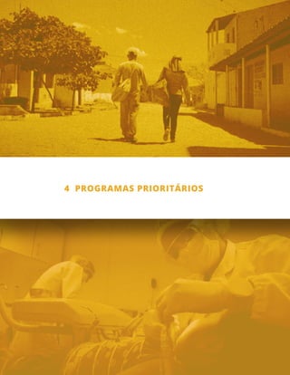 4 PROGRAMAS PRIORITÁRIOS
 