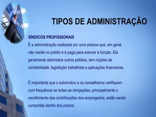 TIPOS DE ADMINISTRAÇÃO