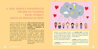 4. Uso, abuso e dependência
     4. uso, abuso e dependência
              por que as pessoas
                   usam drogas?
        quais as formas de uso?
       O consumo de drogas não é uma              Quais os motivos que levam uma
       prática que nasceu nos dias de hoje.       pessoa a tornar-se um usuário
       Encontra-se presente há séculos,           de drogas? Existem pessoas mais
       sob diferentes formas, nas culturas        suscetíveis à dependência de
       tanto ocidentais quanto orientais. O       álcool e drogas?
       uso de substâncias, lícitas ou ilícitas,   Os motivos que levam uma pessoa
       está vinculado aos rituais religiosos,     a usar ou não drogas são complexos       Entender o uso de drogas não deve       • o contexto social: constituído
       à busca do prazer, ao alívio da dor        e múltiplos. Existem aspectos            se limitar à ideia de certo ou errado   pelas normas legais e morais, pelos
       e à aceitação social, dentre outras        individuais, familiares e coletivos      ou da compreensão de que é apenas       valores e pelas relações estabelecidas
       situações. Em diferentes contextos         envolvidos. Não é possível identificar   doença ou caso de polícia. Deve-se      na coletividade; e
       históricos, o uso de drogas para           apenas uma causa. Caso contrário,        considerar todo o contexto em que se
       alterar os sentidos sempre foi uma         corre-se o risco de uma visão            dá o uso, considerando três fatores:    • a droga: considerar seus efeitos, se
       das necessidades humanas.                  reducionista e simplista, que leva a                                             é lícita ou ilícita, a frequência de uso
                                                  soluções mágicas e irreais. Ou seja,     • a pessoa: seu jeito de ser e sua      e o lugar que a droga ocupa na vida
                                                  não resolutivas.                         história familiar;                      da pessoa.

20     Cartilha de Redução de Danos                                                                                                                      Diminuir para Somar   21
 