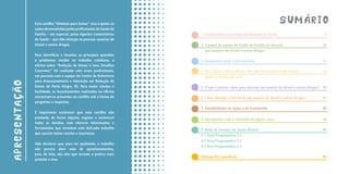 sumário
1. Conhecendo a Estratégia de Redução de Danos	 4
2. O papel da equipe de Saúde da Família na atenção 	 10
aos usuários de álcool e outras drogas
3. Imaginário social e preconceitos	 16
4. Uso, abuso e dependência - Por que as pessoas usam drogas? 	 20
Quais as formas de uso?
5. O que é preciso saber para abordar um usuário de álcool e outras drogas?	 30
6. Como abordar a família de um usuário de álcool e outras drogas?	 42	
7. Possibilidades de ações e de tratamento	 50
8. Aprendendo com a realidade de alguns casos	 58
9. Rede de Serviços de Saúde Mental	 64
9.1 Área Programática 2.1
9.2 Área Programática 3.1
9.3 Área Programática 3.3
Bibliografia consultada	 98
Esta cartilha “Diminuir para Somar” visa a apoiar as
ações desenvolvidas pelos profissionais da Saúde da
Família – em especial, pelos Agentes Comunitários
de Saúde – que dão atenção às pessoas usuárias de
álcool e outras drogas.
Para identificar e levantar as principais questões
e problemas vividos no trabalho cotidiano, a
oficina sobre “Redução de Danos e Seus Desafios
Concretos” foi realizada com esses profissionais,
em parceria com a equipe do Centro de Referência
para Assessoramento e Educação em Redução de
Danos de Porto Alegre, RS. Para maior clareza e
facilidade, os levantamentos realizados na oficina
encontram-se presentes na cartilha sob a forma de
perguntas e respostas.
É importante esclarecer que esta cartilha não
pretende, de forma alguma, esgotar e esclarecer
todas as dúvidas, mas oferecer informações e
ferramentas que orientem este delicado trabalho
que suscita tantos receios e incertezas.
Vale destacar que, para ter qualidade, o trabalho
não precisa abrir mão de questionamentos,
pois, de fato, são eles que tornam a prática mais
potente e viva.
apresentação
 