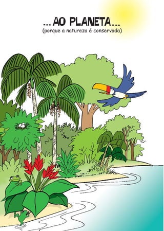 2$ ")!-(.!
(porque a natureza é conservada)
 