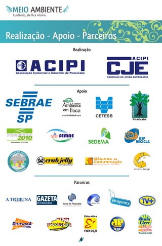 M.N
      Ee T
      I ao E
       O AM
     C oc i
     u ,en
           B
           I
     in fi r
     de t
      a li
      d
            E


R ã or s
e oi Po
a - oe
lç pa
 i
 z A c
 a  - i
      r
                                                  Rã
                                                  eo
                                                  a
                                                  lç
                                                   i
                                                   z
                                                   a




                                                        A
                                                        p
                                                        o
                                                        io




                                                                         Piracicaba




                                                                EDEM A
           ETO PIS
      OJ          C
     R
                              A
 P   P




      R
                         ((




     O
               ((




                              A
                    ((
          ((




          CSI OTEJ
             P




                                                    Po
                                                    as
                                                    r
                                                    ce
                                                     i
                                                     r


A TRIBUNA PIRACICABANA


                                  Jornal de Piracicaba
                                    CREDIBILIDADE DESDE 1900:
                                  UM COMPROMISSO COM O LEITOR




                                                                4
 