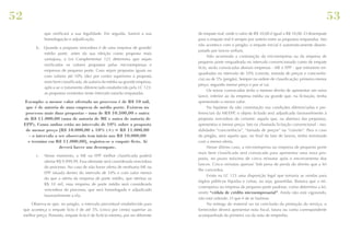 52

53
que verificará a sua legalidade. Em seguida, haverá a sua
homologação e adjudicação.
b.

Quando a proposta vencedora é de uma empresa de grande/
médio porte, antes da sua eleição como proposta mais
vantajosa, a Lei Complementar 123 determina que sejam
verificados os valores propostos pelas microempresas e
empresas de pequeno porte. Caso sejam propostas iguais ou
com valores até 10% (dez por cento) superiores à proposta
mais bem classificada, de autoria da média ou grande empresa,
aplica-se o tratamento diferenciado estabelecido pela LC 123:
as propostas existentes neste intervalo estarão empatadas.

Exemplo: o menor valor ofertado no processo é de R$ 10 mil,
que é de autoria de uma empresa de médio porte. Existem no
processo mais duas propostas - uma de R$ 10.500,00 e outra
de R$ 11.000,00 (uma de autoria de ME e outra de autoria de
EPP). Como ambas estão no intervalo de 10% sobre a proposta
de menor preço [R$ 10.000,00 x 10% (+) = R$ 11.000,00
- o intervalo a ser observado tem início nos R$ 10.000,00
e termina em R$ 11.000,00], registra-se o empate ficto. Aí
deverá haver um desempate.
c.	 Nesse momento, a ME ou EPP melhor classificada poderá
ofertar R$ 9.999,99. Essa ofertante será considerada vencedora
do processo. No caso de não haver oferta de nenhuma ME ou
EPP situada dentro do intervalo de 10% e com valor menor
do que a oferta da empresa de porte médio, que ofertou os
R$ 10 mil, essa empresa de porte médio será considerada
vencedora do processo, que será homologado e adjudicado
favoravelmente a ela.
Observa-se que, no pregão, o intervalo percentual estabelecido para
que aconteça o empate ficto é de até 5% (cinco por cento) superior ao
melhor preço. Portanto, empate ficto é de fictício mesmo, por ser diferente

de empate real, onde o valor de R$ 10,00 é igual a R$ 10,00. O desempate
para o empate real é sempre por sorteio entre as propostas empatadas. Isto
não acontece com o pregão: o empate inicial é automaticamente desempatado por lances verbais.
Não ocorrendo a contratação da microempresa ou da empresa de
pequeno porte enquadrada no intervalo convencionado como de empate
ficto, serão convocadas demais empresas - ME e EPP - que estiverem enquadradas no intervalo de 10% (convite, tomada de preços e concorrência) ou de 5% (pregão). Sempre na ordem de classificação: primeiro menor
preço, segundo menor preço e por aí vai.
Os novos convocados terão o mesmo direito de apresentar um novo
lance, inferior ao da empresa média ou grande que, na licitação, tenha
apresentado o menor valor.
Na hipótese da não contratação nas condições diferenciadas e preferenciais da ME/EPP, o objeto licitado será adjudicado favoravelmente à
proposta vencedora do certame: aquela que, na abertura das propostas,
apresentou o menor preço. Isto na chamada licitação convencional - modalidades “concorrência”, “tomada de preços” ou “convite”. Para o caso
do pregão, será aquela que, no final da fase de lances, tenha terminado
com a menor oferta.
Nesse último caso, a microempresa ou empresa de pequeno porte
mais bem classificada será convocada para apresentar uma nova proposta, no prazo máximo de cinco minutos após o encerramento dos
lances. Cinco minutos apenas! Sob pena de perda do direito que a lei
lhe concedeu.
Existe na LC 123 uma disposição legal que tornaria as vendas para
órgãos públicos líquidas e certas, ou seja, garantidas. Bastava que a microempresa ou empresa de pequeno porte pudesse, como determina a lei,
emitir “cédula de crédito microempresarial”. Ainda não está vigorando,
não está valendo. O que é de se lastimar.
Na entrega do material ou na conclusão da prestação do serviço, o
fornecedor deverá apresentar nota fiscal, fatura ou conta correspondente
acompanhada da primeira via da nota de empenho.

 