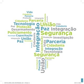 CARTILHA_BRASIL_MAIS_SEGURO20x20cm_2811_17h00.indd 6 28/11/13 20:56
 