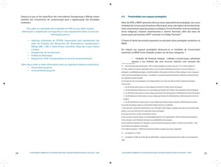 24 LICENCIAMENTO AMBIENTAL DA ATIVIDADE INDUSTRIAL NA REGIÃO METROPOLITANA DE SÃO PAULO - RMSP
25LICENCIAMENTO AMBIENTAL DA ATIVIDADE INDUSTRIAL NA REGIÃO METROPOLITANA DE SÃO PAULO - RMSP
Destaca-se que as leis específicas dos reservatórios Guarapiranga e Billings tratam
também dos mecanismos de compensação para a regularização das atividades
existentes.
Para saber se a atividade está localizada em APM ou para obter maiores
informações a respeito das Leis Específicas e seus regulamentos deve-se procurar
informações junto à:
Agências ambientais da CETESB, responsáveis pelo atendimento das•	
áreas de Proteção dos Mananciais dos Reservatórios Guarapiranga e
Billings (ABC I, ABC II, Santo Amaro, Guarulhos, Mogi das Cruzes, Osasco
e Embu)
Poupatempo de São Bernardo•	
Prefeituras Municipais•	
Regional do CIESP correspondente ao local do empreendimento•	
Além disso, pode-se obter informações junto aos seguintes endereços eletrônicos:
www.cetesb.sp.gov.br•	
www.ambiente.sp.gov.br•	
3.4	 Proximidade com espaços protegidos
Além da APM, a RMSP apresenta diversas áreas especialmente protegidas, tais como
Unidades de Conservação Estaduais e Municipais, áreas sob regime de tombamento,
áreassobproteçãoespecial,parquesecológicos,hortosflorestais,reservasestaduais,
terras indígenas, estações experimentais e viveiros florestais, além das áreas de
preservação permanente (APP)13
previstas no Código Florestal.14
O Anexo IV deste documento apresenta as principais áreas protegidas existentes na
RMSP.
Em relação aos espaços protegidos destacam-se as Unidades de Conservação
existentes na RMSP. Essas Unidades podem ser de duas categorias: 15
Unidades de Proteção Integral•	 - voltadas à preservação, admitindo
apenas o uso indireto dos seus recursos naturais, com exceção dos
13  Área de Preservação Permanente - APP é a área protegida nos termos dos arts. 2º e 3º da Lei Federal nº
4.771/65, coberta ou não por vegetação nativa, com a função ambiental de preservar os recursos hídricos, a
paisagem, a estabilidade geológica, a biodiversidade, o fluxo gênico de fauna e flora, proteger o solo e assegurar
o bem estar das populações humanas. Consideram-se de preservação permanente as florestas e demais formas
de vegetação natural situadas:
a) ao longo dos rios ou de qualquer curso d’água desde o seu nível mais alto em faixa marginal cuja largura
mínima será:
1 - de 30 (trinta) metros para os cursos d’água de menos de 10 (dez) metros de largura;
2 - de 50 (cinquenta) metros para os cursos d’água que tenham de 10 (dez) a 50 (cinquenta) metros de largura;
3 - de 100 (cem) metros para os cursos d’água que tenham de 50 (cinquenta) a 200 (duzentos) metros de largura;
4 - de 200 (duzentos) metros para os cursos d’água que tenham de 200 (duzentos) a 600 (seiscentos) metros de
largura;
5 - de 500 (quinhentos) metros para os cursos d’água que tenham largura superior a 600 (seiscentos) metros;
b) ao redor das lagoas, lagos ou reservatórios d’água naturais ou artificiais;
c) nas nascentes, ainda que intermitentes e nos chamados “olhos d’água”, qualquer que seja a sua situação topo-
gráfica, num raio mínimo de 50 (cinquenta) metros de largura;
d) no topo de morros, montes, montanhas e serras;
e) nas encostas ou partes destas, com declividade superior a 45°, equivalente a 100% na linha de maior declive;
f) nas restingas, como fixadoras de dunas ou estabilizadoras de mangues;
g) nas bordas dos tabuleiros ou chapadas, a partir da linha de ruptura do relevo, em faixa nunca inferior a 100
(cem) metros em projeções horizontais;
h) em altitude superior a 1.800 (mil e oitocentos) metros, qualquer que seja a vegetação.
14  Lei Federal nº 4.771/65.
15  Lei Federal nº 9.985, de 18 de julho de 2000 (SNUC), regulamentado pela Decreto 4.340, de 22 de agosto de
2002
.
 