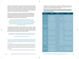 44 LICENCIAMENTO AMBIENTAL DA ATIVIDADE INDUSTRIAL NA REGIÃO METROPOLITANA DE SÃO PAULO - RMSP
45LICENCIAMENTO AMBIENTAL DA ATIVIDADE INDUSTRIAL NA REGIÃO METROPOLITANA DE SÃO PAULO - RMSP
Qualquer atividade que envolva a supressão de vegetação nativa (mata atlântica,
cerrado e outras) depende de autorização. Mesmo um bosqueamento (retirada
da vegetação do sub-bosque da floresta) ou a exploração florestal sob regime de
manejo sustentável, para retirada seletiva de exemplares comerciais (palmito, cipós,
espécies ornamentais, espécies medicinais, toras de madeira, etc.) não podem ser
realizados sem o amparo da autorização legal para supressão.
Quando se tratar de imóvel rural, a emissão, pela CETESB, de autorizações para
a supressão de vegetação nativa ou para intervenção em áreas consideradas de
preservação permanente somente poderá ser efetivada observada a legislação
específica para fins de licenciamento de atividades industriais em zona rural, a
CETESB também exige a Reserva Legal da propriedade.30
Reserva Legal é a área localizada no interior da propriedade ou posse
rural, excetuada a de preservação permanente, que deve ser mantida com
a sua cobertura vegetal nativa, seja de florestas ou outras formas de vegetação,
necessária ao uso sustentável dos recursos naturais, ao abrigo e proteção
da fauna e flora nativas, à conservação da biodiversidade e reabilitação
dos processos ecológicos.31
A autorização para supressão de árvores isoladas, vivas ou mortas, em lotes
urbanos situados fora de APP, ou fora de Parques, Reservas e Estações Ecológicas
assim definidas por ato do Poder Público, deverá ser emitida pelo órgão municipal
competente. Nos casos em que o município não emita autorização para a supressão
de árvores isoladas, a mesma deverá ser solicitada na CETESB.
Procedimentos para a solicitação de autorização para supressão da vegetação
nativa, bem como a documentação exigida podem ser obtidos junto ao site:
http://www.cetesb.sp.gov.br/licenciamento
No caso de dúvida o empreendedor deve dirigir-se à Agência Ambiental da Cetesb
responsável considerando o CEP ou Município onde a empresa está instalada, para
retirada dos formulários e orientação quanto ao preenchimento dos documentos.
30  conforme disposto no Decreto nº 53.939, que dispõe sobre a manutenção, recomposição, condução da rege-
neração natural, compensação e composição da área de Reserva Legal de imóveis rurais no Estado de São Paulo
e dá providências correlatas; Resolução SMA nº 39 de 19 de maio de 2010 - Define procedimentos específicos para
instituição, compensação ou recomposição de reserva florestal, para fins de licenciamento ambiental, nos casos
em que especifica.
31  Lei Federal nº 4.771, de 15/09/1965, com a redação dada pela Medida Provisória nº 2.166-67, de 24/08/ 2001.
A solicitação de autorizações para a supressão de vegetação nativa ou para
intervenção em áreas consideradas de preservação permanente poderá resultar na
emissão dos documentos apresentados no Quadro 8.
Quadro8: DocumentosquepodemseremitidospelaCETESBparaautorizações
de supressão de vegetação nativa ou para intervenção em áreas consideradas
de preservação permanente.
Documento Finalidade
Validade
(anos)
Assinaturas Observação
Autorização
Autoriza a supressão de
vegetação nativa,
intervenção em área de
preservação permanente,
corte de árvores isoladas e
Plano de Manejo de espécies
vegetais nativas
5
Gerente da
Agência
Ambiental
Se passados 5 anos e o interes-
sado não realizou a intervenção
solicitada, o mesmo deverá solici-
tar nova Autorização, mediante a
apresentação de documentação,
a ser definida pela Agência Ambi-
ental, e recolher taxa no valor de
15 UFESPs
Termo de Compro-
misso de Recuper-
ação ambiental
(TCRA)
Firmado para obtenção da
Autorização ou Licença Am-
biental, Formaliza as medidas
a serem executadas visando
à recuperação ambiental e/
ou recomposição da veg-
etação nativa, bem como os
prazos para que tais medidas
se concretizem
2
Proprietário
interessado
e o gerente
da Agência
Ambiental,
com duas
testemunhas.
Proprietário interessado e o ger-
ente da Agência Ambiental, com
duas testemunhas.	 O TCRA tem
força de título executivo extraju-
dicial, podendo o acordo ser dire-
tamente executado pelo Estado,
sem a necessidade de ação de
conhecimento para declarar
a obrigação de realizá-lo
Termo de Com-
promisso de
Instituição de
Recomposição ou
de Compensação
de Reserva Legal
(TCIRC)
Oficializa a real intenção do
interessado em apresentar,
no prazo de até 24 meses, a
área na qual será instituída a
Reserva Legal (RL)
2
Proprietário
interessado
e o gerente
da Agência
Ambiental,
com duas
testemunhas.
O órgão ambiental poderá
solicitar apresentação de Plano
de Execução com as etapas para
instituição da RL visando sub-
sidiar a emissão TCIRC.
Termo de Respon-
sabilidade de
Preservação de
Reserva Legal
Estabelece a responsabi-
lidade de preservação da
Reserva Legal
Proprietário,
interessado e
pelo gerente
da Agência
Ambiental
deve ser levado ao Cartório de
Registro de Imóveis competente,
para averbação do mesmo junto
à matricula da propriedade
Termo de Respon-
sabilidade de
Preservação de
Área Verde para
Lote
Estabelece a responsabili-
dade de Preservação de Área
Verde, onde não é permitido
o corte raso
Proprietário
interessado e
o gerente da
Agência e duas
testemunhas
Dever ser levado ao Cartório de
Registro de Imóveis competente,
para averbação do mesmo junto
à matricula da propriedade
Parecer Técnico
Florestal (PTF)
subsidia a análise de outros
órgãos públicos. Informa
se a atividade é passível
ou não de emissão de
autorização referente aos
aspectos florestais e áreas
de preservação permanente
(APP)
Gerente da
Agência
Ambiental
Firmado em duas vias, uma para
o interessado e a outra para o
órgão solicitante que é enviado
pelo órgão ambiental
 