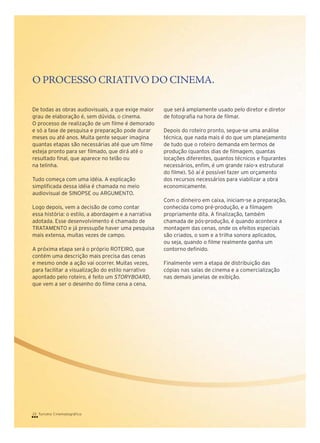 O PROCESSO CRIATIVO DO CINEMA.

22 Turismo Cinematográfico

 