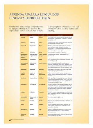 APRENDA A FALAR A LÍNGUA DOS
CINEASTAS E PRODUTORES.

26 Turismo Cinematográfico

 