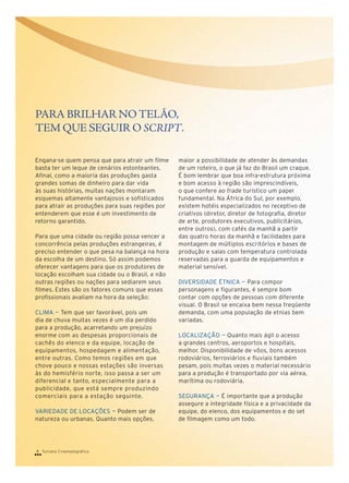 PARA BRILHAR NO TELÃO,
TEM QUE SEGUIR O SCRIPT.

8 Turismo Cinematográfico

 