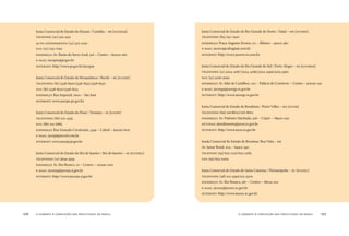 o combate à corrupção nas prefeituras do brasil106 o combate à corrupção nas prefeituras do brasil 107
Junta Comercial do Estado do Paraná / Curitiba – PR [JUCEPAR]
TELEFONE: (4) 322-45
AUTO ATENDIMENTO: (4) 322-050
FAX: (4) 225-7092
ENDEREÇO: Av. Barão do Serro Azul, 36 – Centro – 80020-80
E-MAIL: jucepar@pr.gov.br
INTERNET: http://www.pr.gov.br/jucepar
Junta Comercial do Estado de Pernambuco / Recife – PE [JUCEPE]
TELEFONES: (8) 3338-8500/3338-8555/3338-8530
FAX: (8) 3338-850/3338-855
ENDEREÇO: Rua Imperial, 600 – São José
INTERNET: www.jucepe.pe.gov.br
Junta Comercial do Estado do Piauí / Teresina – PI [JUCEPI]
TELEFONES: (86) 22-4535
FAX: (86) 22-6885
ENDEREÇO: Rua Gonçalo Cavalcante, 3359 – Cabral – 64000-600
E-MAIL: jucepi@secrel.com.br
INTERNET: www.jucepi.pi.gov.br
Junta Comercial do Estado do Rio de Janeiro / Rio de Janeiro – RJ [JUCERJA]
TELEFONES: (2) 3849-3939
ENDEREÇO: Av. Rio Branco, 0 – Centro – 20090-000
E-MAIL: jucerja@jucerja.rj.gov.br
INTERNET: http://www.jucerja.rj.gov.br
Junta Comercial do Estado do Rio Grande do Norte / Natal – RN [JUCERN]
TELEFONES: (84) 232-7420
ENDEREÇO: Praça Augusto Severo,  – Ribeira – 5902-380
E-MAIL: jucern@cabugisat.com.br
INTERNET: http://www.jucern.rn.com.br
Junta Comercial do Estado do Rio Grande do Sul / Porto Alegre – RS [JUCERGS]
TELEFONES: (5) 3224-4287/3224-4289/3224-4399/3225-5590
FAX: (5) 3226-3092
ENDEREÇO: Av. Júlio de Castilhos, 20 – Palácio de Comércio – Centro – 90030-30
E-MAIL: jucergs@jucergs.rs.gov.br
INTERNET: http://www.jucergs.rs.gov.br
Junta Comercial do Estado de Rondônia / Porto Velho – RO [JUCER]
TELEFONES: (69) 26.8600/26-860
ENDEREÇO: Av. Pinheiro Machado, 326 – Caiari – 78900-050
DÚVIDAS: atendimento@jucer.ro.gov.br
INTERNET: http://www.jucer.ro.gov.br
Junda Comercial do Estado de Roraima/ Boa Vista – RR
Av. Jaime Brasil, 203 – 6930-350
TELEFONE: (95) 623-220/623-2283
FAX: (95) 623-2209
Junta Comercial do Estado de Santa Catarina / Florianópolis – SC [JUCESC]
TELEFONES: (48) 22-5599/22-5500
ENDEREÇO: Av. Rio Branco, 387 – Centro – 8805-20
E-MAIL: jucesc@jucesc.sc.gov.br
INTERNET: http://www.jucesc.sc.gov.br
 