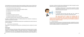 Os procedimentos de controle devem existir em toda a instituição, em todos os níveis e em todas as fun-ções. 
Eles incluem uma gama de procedimentos de controle de detecção e prevenção diversos como: 
(1) procedimentos de autorização e aprovação; 
(2) segregação de funções (autorização, execução, registro, controle); 
(3) controles de acesso a recursos e registros; 
(4) verificações; 
(5) conciliações; 
(6) avaliação de desempenho operacional; 
(7) avaliação das operações, processos e atividades; 
(8) supervisão (alocação, revisão e aprovação, orientação e capacitação). 
Os órgãos ou entidades devem alcançar um equilíbrio adequado entre a detecção e a prevenção, na 
adoção dos procedimentos de controle. 
As ações corretivas são um complemento necessário para os procedimentos de controle na busca do 
alcance dos objetivos. 
d) Informação e comunicação 
A informação e a comunicação são essenciais para a concretização de todos os objetivos do controle 
interno. 
Informação 
Uma condição prévia para a informação confiável e relevante sobre as transações e eventos é o registro 
imediato e sua classificação adequada. A informação relevante deve ser identificada, armazenada 
e comunicada de uma forma e em determinado prazo, que permita que os funcionários realizem o 
controle interno e suas outras responsabilidades (comunicação tempestiva às pessoas adequadas). Por 
esse motivo, o sistema de controle interno propriamente dito e todas as transações e eventos 
significativos devem ser completamente documentados. 
A habilidade da Administração em tomar decisões apropriadas é afetada 
pela qualidade da informação, o que implica que essa deva ser apropriada, 
tempestiva, atual, precisa e acessível. 
Comunicação 
A comunicação eficaz deve fluir para baixo, para cima e através da 
organização, por todos seus componentes e pela estrutura inteira. 
Todo corpo funcional deve receber uma mensagem clara da 
alta administração sobre a seriedade da responsabilidade do 
controle. É necessário não apenas que eles entendam seu próprio papel no sistema de 
controle interno, mas também a maneira através da qual suas atividades individuais se 
relacionam com o trabalho dos demais. 
e) Monitoramento 
Os sistemas de controle interno devem ser monitorados para avaliar a qualidade de sua atuação 
ao longo do tempo. O monitoramento é obtido através de atividades rotineiras (monitoramento 
contínuo), avaliações específicas ou a combinação de ambas. 
36 37 
 
