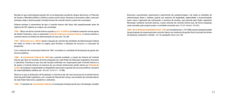 Ressalta-se que a participação popular tem à sua disposição ouvidorias, disque-denúncias, os Tribunais 
de Contas, o Ministério Público, a Polícia e tantos outros meios. Portanto, é necessário ir além, como por 
exemplo, exigir a reestruturação e fortalecimento do controle interno a partir dos municípios. 
Embora existisse a controvérsia de que o controle interno não havia sido regulamentado antes da 
vigência da LRF, registra-se a seguir sua cronologia: 
1964 – Marco inicial do controle interno quando a Lei n. 4.320/64, Lei Federal contendo normas gerais 
de Direito Financeiro, criou as expressões Controle Interno e Controle Externo. A norma instituiu o 
controle interno no âmbito da Administração em seus arts. 76 a 80. 
1967 – O Decreto-Lei n. 200/67 prevê a atuação do controle das atividades da Administração Federal 
em todos os níveis e em todos os órgãos, para fiscalizar a utilização de recursos e a execução de 
programas. 
Com o advento da Constituição Federal de 1967, consolida-se a atividade de fiscalização da gestão dos 
recursos públicos. 
1988 – A Constituição Federal de 1988 traz a grande novidade: a criação do Sistema de Controle 
Interno que deve ser mantido, de forma integrada, por cada Poder da Federação (Legislativo, Executivo 
e Judiciário). Preceitua-se que uma das funções atribuídas aos responsáveis pelo Controle Interno é a 
de apoiar o Controle Externo no exercício de sua missão institucional, dando ciência ao Tribunal de 
Contas de qualquer irregularidade ou ilegalidade observada na gestão dos recursos públicos, sob pena 
de responsabilidade solidária (art. 70 e art. 74, IV, § 1º - CF/88). 
Observa-se que as atribuições de fiscalização e controle já não são mais exclusivas do Controle Externo 
(exercido pelo Poder Legislativo, com o auxílio do Tribunal de Contas), mas também do Controle Interno 
de cada Poder (Executivo, Legislativo e Judiciário). 
1989 – A exemplo da Constituição Federal, a Constituição Estadual prevê que a fiscalização contábil, 
financeira, orçamentária, operacional e patrimonial dos poderes/órgãos e de todas as entidades da 
administração direta e indireta, quanto aos aspectos de legalidade, legitimidade e economicidade, 
assim como a aplicação das subvenções e renúncia de receitas, será exercida pelo Poder Legislativo 
Municipal, mediante controle externo, e pelos sistemas de controle interno que, de forma integrada, 
serão mantidos pelo próprio poder e a entidade envolvida (arts. 73, §1º inciso I, 74 e 81). 
2000 – A Lei de Responsabilidade Fiscal – LRF, Lei Complementar n. 101/2000, prevê a obrigatoriedade 
da participação do responsável pelo controle interno nos relatórios de gestão fiscal (controles de limites 
de despesas, empenhos e dívidas - art. 54, parágrafo único e art. 59). 
10 11 
 