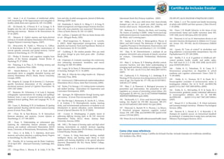 40 41
119 - Amat, J. et al. Correlates of intellectual ability
with morphology of the hippocampus and amygdala in
healthy adults Brain and Cognition 66, 105-114 (2008).
120 - El-Ghundi, M., O’Dowd, B. F. & George, S. R.
Insights into the role of dopamine receptor systems in
learning and memory. . Reviews in the Neurosciences 18,
37-66 (2007).
121 - Morasch, K. Explicit memory and brain-electrical
activity in 10.month-old infants Dissertation (Ph.D) thesis,
Virginia Polytech University,Virginia, (2007).
122 - Moscovitch, M., Nadel, L., Winocur, G., Gilboa,
A. & Rosenbaum, R. S. The cognitive neuroscience of
remote episodic, semantic and spatial memory. Current
Opinion In Neurobiology 16, 179-190 (2006).
123 - Phelps, E. Emotion and cognition: insights from
studies of the human amygdala. Annual Review of
Psychology 57, 27 (2006).
124 - Pickering, S. & Phye, G. D. Working memory and
education. (Academia Press, 2006).
125 - Stanek-Rattiner, L. The role of brain derived
neurotrophic factor in amygdala dependent learning and
memory Dissertation (Ph.D.) thesis, Emory University,
Georgia, (2005).
126 - Sergerie, K., Lepage, M. & Armony, J. L. A process-
specific functional dissociation of the amygdala in
emotional memory. Journal of Cognitive Neuroscience 18,
1359-1367 (2006).
127 - Tainturier, M., Schiemenz, S. & Leek, E. Separate
orthographic representations for reading and spelling?
Evidence from a case of preserved lexical reading and
impaired lexical spelling. Brain and Language 99, 31-32
(2006).
128 - Gunn, A., Richburg, R. W. & Smilkstein, R. Igniting
student potential: Teaching with the brain’s natural learning
process (Corwin Press, 2006).
129 - Chun, M. & Turk-Browne, N. B. Interactions
between attention and memory. Current Opinion in
Neurobiology 17, 177-184 (2007).
130 - Dean, S. Understanding an achievement gap:
Exploring the relationship between attention, working
memory, and academic achievement Dissertation (Ed.D)
thesis, University of Pennsylvania, Pennsylvania, (2006).
131 - Deco, G. & Rolls, E. T. Attention, short-term
memory, and action selection: a unifying theory Progress
in Neurobiology 76, 236-256 (2005).
132 - Denckla, M. in Learning and the Brain Conference,
28-30 April 2005 (Harvard University, Cambridge, MA,
2005).
133 - Ortega-Perez, I., Murray, K. & Lledo, P. M. The
how and why of adult neurogenesis. Journal of Molecular
Histology ((2007, Jun)).
134 - Kitabatake,Y., Sailor, K. A., Ming, G. L. & Song, H.
Adult neurogenesis and hippocampal memory function:
New cells, more plasticity, new memories? Neurosurgery
Clinics of North America 18, 105-113 (2007).
135 - LeDoux, J. Synaptic self: How our brains become who
we are. (Penguin Books, 2003).
136 - Bruel-Jungerman, E., Rampon, C. & Laroche,
S. (2007). Adult hippocampal neurogenesis, synaptic
plasticity and memory: Facts and hypotheses. Reviews in
the Neurosciences 18, 93-114 (2007).
137 - Goldberg, E. The wisdom paradox: How you mind
can grown stronger as your brain grows older. (Gotham
Books, 2006).
138 - Chatterjee,A. Cosmetic neurology: the controversy
over enhancing movement, mentation, and mood.
Neurology 63, 968-974 (2004).
139 - Leppo, M. & Davis, D. Movement opens pathways
to learning. Strategies 19, 11-16 (2005).
140 - Bain, K. What the best college teachers do. (Harvard
University Press, 2004).
141-Greenwood,J.Differentiationforstudentindependence
Dissertation (M.A.) thesis, Saint Paul University, (2006).
142 - Tucker, P. & Stronge, J. H. Linking teacher evaluation
and student learning. (Association for Supervision and
Curriculum Development, 2005).
143 - Sprenger, M. Differentiation through learning styles
and memory. (Corwin Press Incorporated, 2003).
144 -Van Der Jagt, J., Ramasamy, R., Jacobs, R. L., Ghose,
C. & Lindsey, J. D. Hemisphericity modes, learning
styles, and environmental preferences of students in an
introduction to special education course International
Journal of Special Education 18, 24-35 (2003).
145 - Conner, K. Mindmapping: A graphic means of
addressing differing learning styles in the ESL classroom
Dissertation: Thesis (M.A.) thesis, Arizona State
University, Arizona, (2003).
146 - Hill, J. The impact of learning styles and high school
learning environments on students’ decisions regarding
higher education Dissertation (Ph.D) thesis, University of
Central Florida, Florida, (2004).
147 - Graves, A. Using brain-based teaching, multiple
intelligence theory, and learning styles theory to teach
students with learning disabilities in the general education
classroom Dissertation (M. Ed.) thesis, Bethel College,
Indiana, (2003).
148 - Science, D. o. E. a. Inclusion of Students with Special
Educational Needs Post-Primary Guidelines. (2007).
149 - Willis, J. How your child learns best: brain-friendly
strategies you can use to ignite your child’s learning and
increase school success. (Sourcebooks, Inc., 2008).
150 - Barkman, R. C. Patterns, the Brain, and Learning.
The Science of Learning 4 (2000). <http://www.ascd.org/
publications/classroom-leadership/nov2000/Patterns,-
the-Brain,-and-Learning.aspx>.
151 - Sodian, B. & Frith, U. Metacognition, Theory of
Mind, and Self-Control: The Relevance of High-Level
Cognitive Processes in Development, Neuroscience, and
Education. Mind, Brain, and Education 2, 111-113 (2008).
152 - Dias, N. M. Desenvolvimento e avaliação de um
programa interventivo para promoção de funções executivas
em crianças., Universidade Presbiteriana Mackenzie,
(2013).
153 - Blair, C. & Razza, R. P. Relating effortful control,
executive function, and false belief understanding to
emerging math and literacy ability in kindergarten. Child
Dev 78, 647-663, doi:10.1111/j.1467-8624.2007.01019.x
(2007).
154 - Gathercole, S. E., Pickering, S. J., Ambridge, B. &
Wearing,H.Thestructureofworkingmemoryfrom4to15
years of age. Dev Psychol 40, 177-190, doi:10.1037/0012-
1649.40.2.177 (2004).
155 - Blair, C. & Diamond, A. Biological processes in
prevention and intervention: the promotion of self-
regulation as a means of preventing school failure. Dev
Psychopathol 20, 899-911, doi:10.1017/S09545794080004
36S0954579408000436 [pii] (2008).
156 - Duckworth, A. L. (Over and) beyond high-stakes
testing. Am Psychol 64, 279-280; discussion 285-277,
doi:10.1037/a0014923 2009-06923-012 [pii] (2009).
157 - Diamond, A., Barnett, W. S., Thomas, J. & Munro,
S. Preschool program improves cognitive control.
Science 318, 1387-1388, doi:318/5855/1387 [pii]10.1126/
science.1151148 (2007).
158-Prince,M.etal.Nohealthwithoutmentalhealth.Lancet
370, 859-877, doi:10.1016/S0140-6736(07)61238-0 (2007).
159 - Eakin, L. et al. The marital and family functioning
of adults with ADHD and their spouses. J Atten Disord 8,
1-10 (2004).
160 - Dunn, J. R. Health behavior vs the stress of low
socioeconomic status and health outcomes. Jama 303,
1199-1200, doi:10.1001/jama.2010.332 (2010).
161 - Diamond, A. & Lee, K. Interventions shown to aid
executive function development in children 4 to 12 years
old. Science 333, 959-964, doi:10.1126/science.1204529
(2011).
162 - Lyvers, M. “Loss of control” in alcoholism and
drug addiction: a neuroscientific interpretation. Exp Clin
Psychopharmacol 8, 225-249 (2000).
163 - Moffitt, T. E. et al. A gradient of childhood self-
control predicts health, wealth, and public safety.
Proc Natl Acad Sci U S A 108, 2693-2698, doi:10.1073/
pnas.1010076108 (2011).
164 - Noble, K. G., Tottenham, N. & Casey, B. J.
Neuroscience perspectives on disparities in school
readiness and cognitive achievement. Future Child 15,
71-89 (2005).
165 - Noble, K. G., Norman, M. F. & Farah, M. J.
Neurocognitive correlates of socioeconomic status in
kindergarten children. Dev Sci 8, 74-87, doi:DESC394
[pii]10.1111/j.1467-7687.2005.00394.x (2005).
166 - Noble, K. G., McCandliss, B. D. & Farah, M. J.
Socioeconomic gradients predict individual differences
in neurocognitive abilities. Dev Sci 10, 464-480,
doi:DESC600 [pii]10.1111/j.1467-7687.2007.00600.x
(2007).
167 - Stroud, K. C. & Reynolds, C. R. School motivation
and Learning strategies inventory. (Western Psychological
Services, 2006).
168 - Vannest, K. J., Stroud, K. C. & Reynolds, C. R.
Strategies for academic success: an instructional handbook
for teaching K-12 students how to study,learn,and take tests.
(Western Psychological Services, 2011).
Como citar essa referência
Comunidade Aprender Criança. Cartilha da Inclusão Escolar: inclusão baseada em evidências científicas
(Ed. Instituto Glia, 2014).
Cartilha da Inclusão Escolar
 