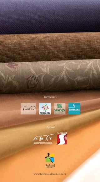 Cartilha de
costurabilidade,
uso e conservação de
tecidos para decoração.
 