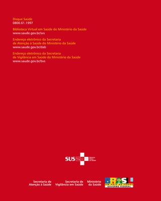 Disque Saúde
0800.61.1997
Biblioteca Virtual em Saúde do Ministério da Saúde
www.saude.gov.br/svs
Endereço eletrônico da Secretaria
de Atenção à Saúde do Ministério da Saúde
www.saude.gov.br/dab
Endereço eletrônico da Secretaria
de Vigilância em Saúde do Ministério da Saúde
www.saude.gov.br/bvs
O Agente Comunitário de
Saúde no controle da dengue
Brasília/DF
Ministério da Saúde
Atenção à Saúde
 