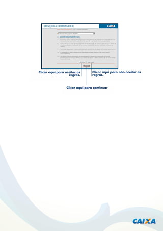Clicar aqui para aceitar as
regras.

Clicar aqui para não aceitar as
regras.

Clicar aqui para continuar

 