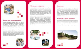 Vilões reais e imaginários                                            Boas novas
                                                                         Você já parou para pensar a respeito do que o estressa? Existem       Embora o estresse esteja mais associado a fatos negativos, os
                                                                         situações externas que nos desestruturam, como o trânsito. Outras,    acontecimentos positivos também são potencialmente capazes de
                                                                         porém, são criadas por nós mesmos e vão do medo de assalto à          nos estressar. Pense bem. A iminência de uma festa, de uma viagem
                                                                         ideia de que não podemos errar ou de que precisamos da aprovação      ou de uma promoção no trabalho pode causar um verdadeiro
                                                                         do outro para sermos felizes. Esses medos são imaginários, frutos     estado de alerta dentro do organismo. Dessa forma, precisamos
                                                                         de crenças e valores, da nossa própria personalidade e de todo um     aprender a reconhecer as mensagens que nosso corpo emite a
                                                                         aprendizado que adquirimos ao longo da vida.                          toda hora e tomar as providências mais adequadas para evitar as
                                                                                                                                               doenças (veja dicas).
                                                                         Quando a situação é real, não temos controle sobre ela, mas podemos
                                                                         evitá-la. Para fugir do engarrafamento, por exemplo, muitas vezes
                                                                         basta sair de casa mais cedo ou mudar o trajeto até o trabalho.
                                                                                                                                               Mais saúde e menos sofrimento
                                                                         Quando, porém, o problema está apenas em nossa imaginação,
Bom ou mau, conforme a medida                                            devemos afastar os pensamentos negativos que nos preocupam,           Estudos mostram que indivíduos menos controladores e mais flexíveis
                                                                         tomar consciência de que o desgaste provém de algo que não está       diante das mudanças apresentam maior resistência ao estresse. A
O estresse não é apenas uma reação, mas, sim, uma cadeia de              efetivamente acontecendo e rever a forma como interpretamos os        boa notícia é que todos nós podemos desenvolver um modo mais
reações com a função de adaptar nosso organismo a uma condição           fatos. A ideia é ocupar nosso espaço mental apenas com aquilo que     saudável e menos negativo de viver as diferentes circunstâncias que
que, de algum modo, exija uma tomada de decisão rápida,                  é presente e real.                                                    nos desgastam. O primeiro passo é querer. Você está disposto?
geralmente ligada à sobrevivência. Na prática, nosso organismo se
põe em estado de alerta, preparando-se para o ataque ou para a
fuga. Na medida certa, portanto, o estresse é favorável, pois nos faz
produtivos e motivados. Por outro lado, em dosagem maior, pode
causar problemas de saúde, já que esse alerta vem acompanhado
de sintomas como suor intenso, dor de cabeça, insônia e ansiedade,
entre outros. O desafio está em reconhecer, controlar e utilizar o
estresse a nosso favor. Para que isso ocorra, no entanto, é necessário
aprender a identificar os fatores que o desencadeiam por meio da
auto-observação e do autoconhecimento.
 