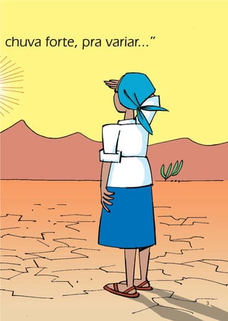 chuva forte, pra variar...”




                              3
 