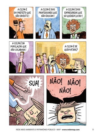 REDE MEIO AMBIENTE E PATRIMÔNIO PÚBLICO - MAP - www.redemap.com   11
 