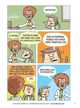 REDE MEIO AMBIENTE E PATRIMÔNIO PÚBLICO - MAP - www.redemap.com   13
 