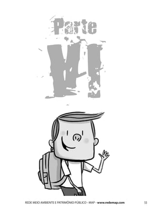 REDE MEIO AMBIENTE E PATRIMÔNIO PÚBLICO - MAP - www.redemap.com   53
 