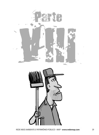 REDE MEIO AMBIENTE E PATRIMÔNIO PÚBLICO - MAP - www.redemap.com   59
 