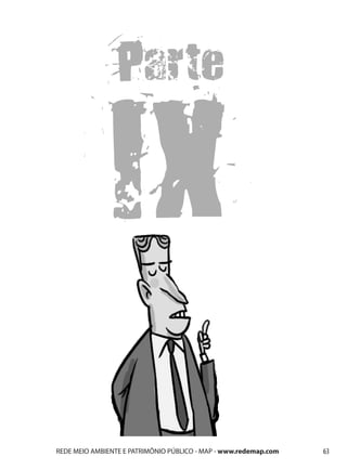 REDE MEIO AMBIENTE E PATRIMÔNIO PÚBLICO - MAP - www.redemap.com   63
 
