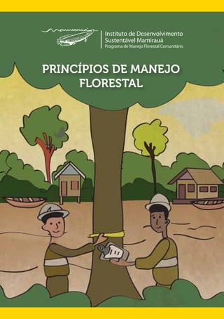 Princípios de Manejo
Florestal
 