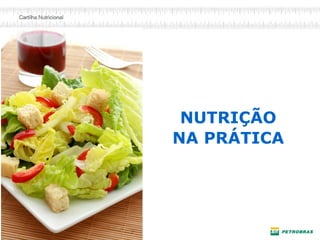 NUTRIÇÃO
NA PRÁTICA
 
