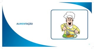 ALIMENTAÇÃO




16                 17
 