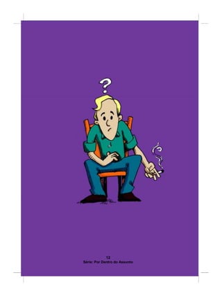 12
Série: Por Dentro do Assunto
 
