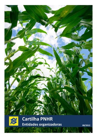 Cartilha PNHR 
Entidades organizadoras 08/2012 
