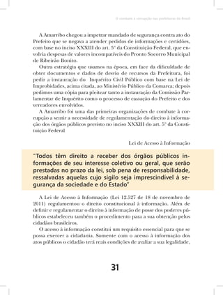 O combate à corrupção nas prefeituras do Brasil



     I - registro das competências e estrutura organizacional, endereço...