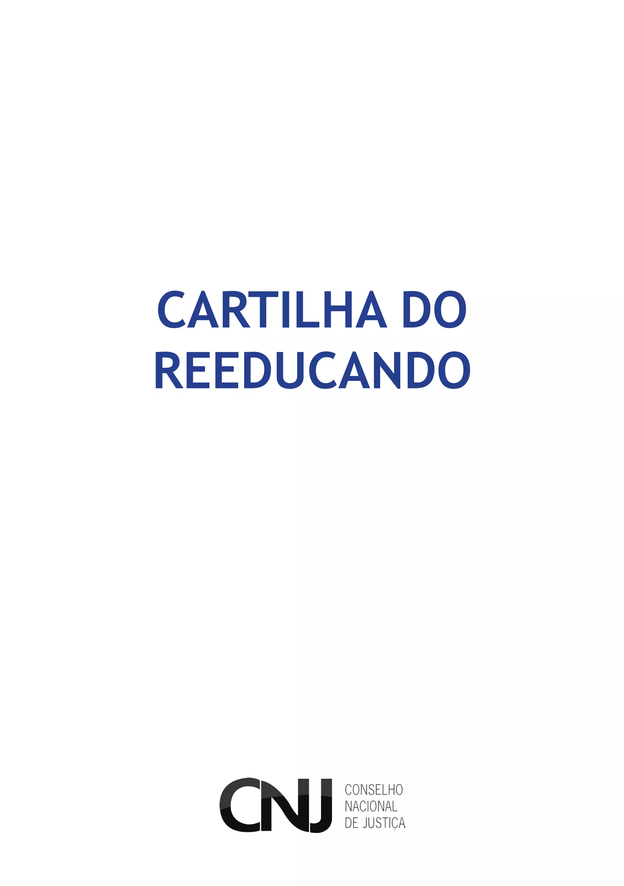 CARTILHA DO
REEDUCANDO
 